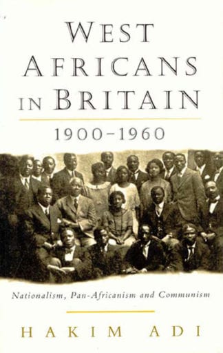 West Africans in Britain 1900-1960