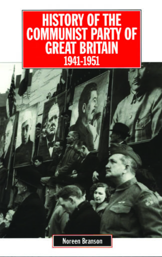 History of the Communist Party of Great Britain Vol 4