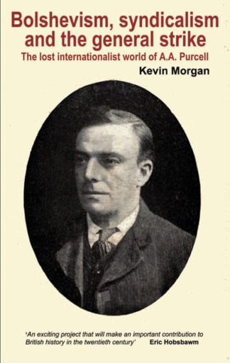 Bolshevism, syndicalism and the general strike