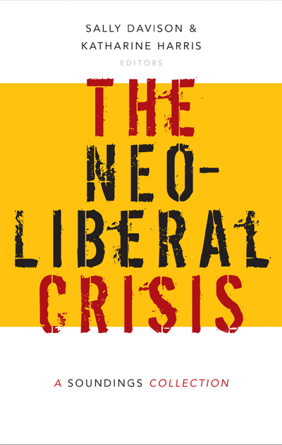 The Neoliberal Crisis