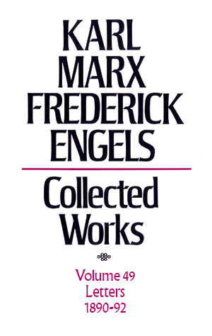 Marx & Engels Collected Works Vol 49
