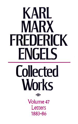 Marx & Engels Collected Works Vol 47