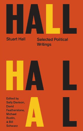 Stuart Hall: Selected Political Writings