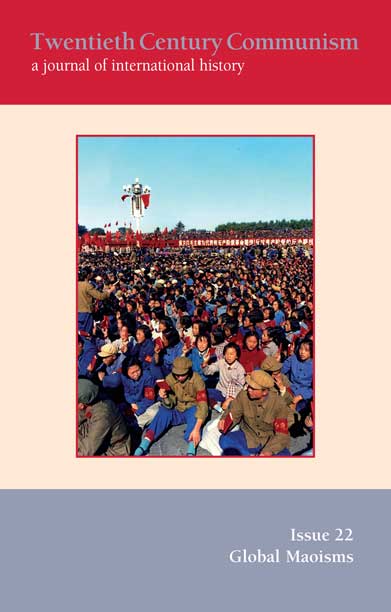 Twentieth Century Communism Volume 2022 Issue 22 – Global Maoisms