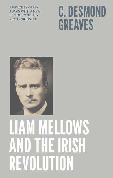 Book cover for Liam Mellows And The Irish Revolution